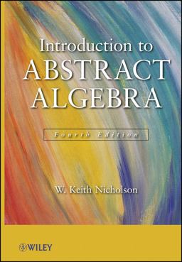 Introduction to Abstract Algebra 4th 9781118135358 Front Cover