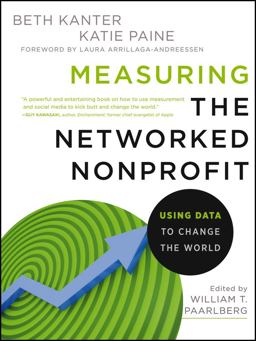 Measuring the Networked Nonprofit Using Data to Change the World  9781118137604 Front Cover