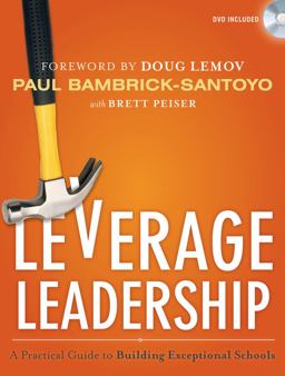 Leverage Leadership A Practical Guide to Building Exceptional Schools  9781118138601 Front Cover
