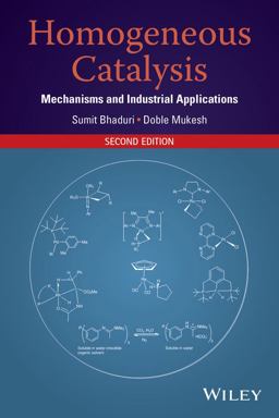 Homogeneous Catalysis Mechanisms and Industrial Applications 2nd 9781118139257 Front Cover