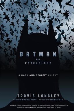 Batman and Psychology A Dark and Stormy Knight  9781118167656 Front Cover