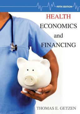 Health Economics and Financing 5th 9781118184905 Front Cover
