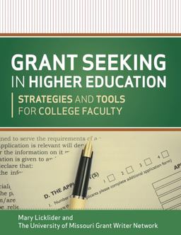 Grant Seeking in Higher Education Strategies and Tools for College Faculty  9781118192474 Front Cover