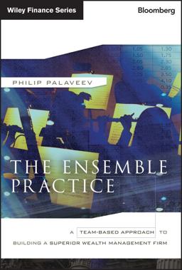 Ensemble Practice A Team-Based Approach to Building a Superior Wealth Management Firm  9781118209547 Front Cover