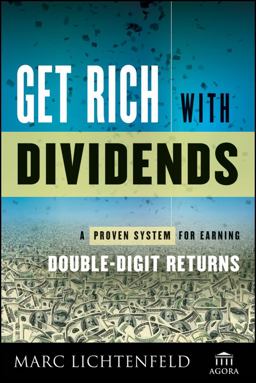 Get Rich with Dividends A Proven System for Earning Double-Digit Returns  9781118217818 Front Cover