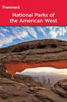 Frommer's® National Parks of the American West