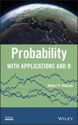 Probability With Applications and R  9781118241257 Front Cover