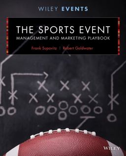 Sports Event Management and Marketing Playbook 2nd 9781118244111 Front Cover