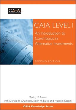 CAIA Level I An Introduction to Core Topics in Alternative Investments 2nd 9781118250969 Front Cover