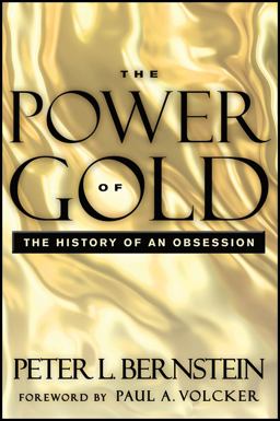 Power of Gold The History of an Obsession 2nd 9781118270103 Front Cover