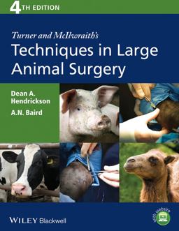 Turner and Mcilwraith's Techniques in Large Animal Surgery 4th 9781118273234 Front Cover