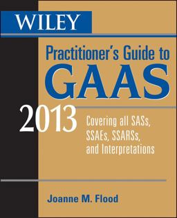 Wiley Practitioner's Guide to GAAS 2013