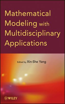 Mathematical Modeling with Multidisciplinary Applications  9781118294413 Front Cover