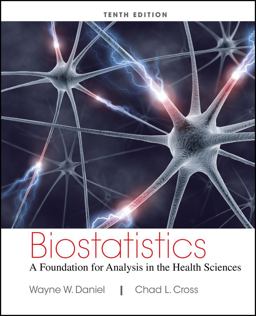 Biostatistics A Foundation for Analysis in the Health Sciences 10th 9781118302798 Front Cover