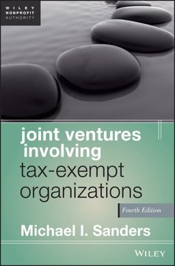 Joint Ventures Involving Tax-Exempt Organizations 4th 9781118317112 Front Cover