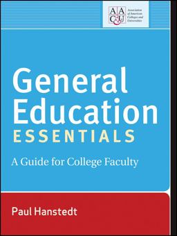 General Education Essentials A Guide for College Faculty  9781118321850 Front Cover