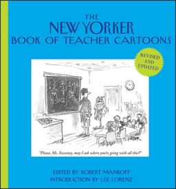 New Yorker Book of Teacher Cartoons 2nd 9781118342039 Front Cover