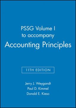 PSSG Volume I to Accompany Accounting Principles, 11th Edition