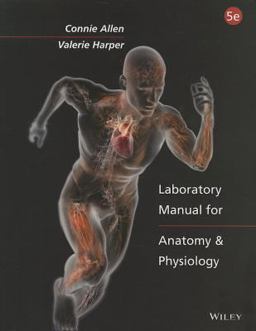 Laboratory Manual for Anatomy and Physiology 5th 9781118344989 Front Cover