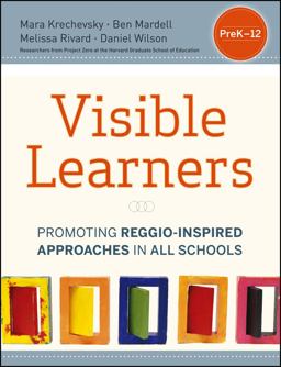 Visible Learners Promoting Reggio-Inspired Approaches in All Schools  9781118345696 Front Cover
