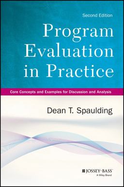Program Evaluation in Practice Core Concepts and Examples for Discussion and Analysis 2nd 9781118345825 Front Cover