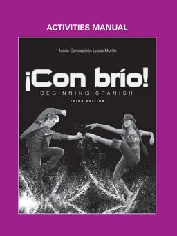 ï¿½con Brï¿½o!: Beginning Spanish, Activities Manual 3rd 9781118350386 Front Cover