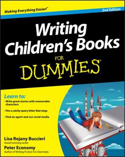 Writing Children's Books for Dummies Writing Children's Books for Dummies