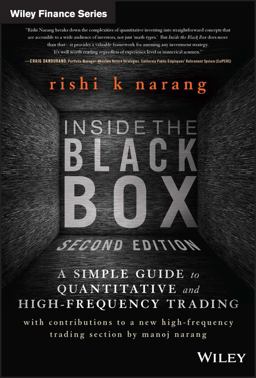 Inside the Black Box A Simple Guide toÂ Quantitative and High-Frequency Trading 2nd 9781118362419 Front Cover