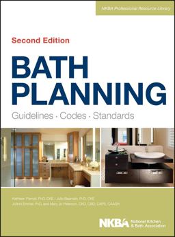 Bath Planning Guidelines, Codes, Standards 2nd 9781118362488 Front Cover
