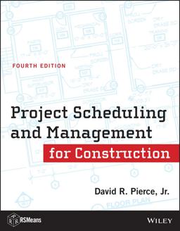 Project Scheduling and Management for Construction 4th 9781118367803 Front Cover