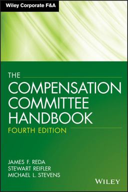 Compensation Committee Handbook 4th 9781118370612 Front Cover