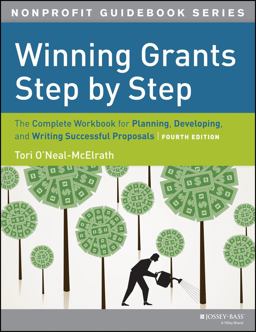 Winning Grants Step by Step The Complete Workbook for Planning, Developing and Writing Successful Proposals 4th 9781118378342 Front Cover