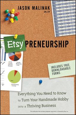 Etsy-Preneurship Everything You Need to Know to Turn Your Handmade Hobby into a Thriving Business  9781118378380 Front Cover
