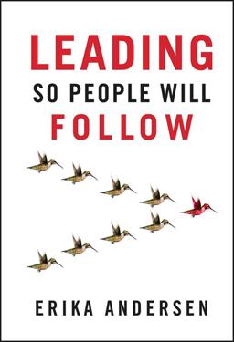 Leading So People Will Follow  9781118379875 Front Cover