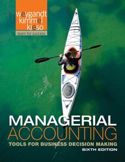 Managerial Accounting Tools for Business Decision Making 6E with WileyPlus