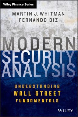 Modern Security Analysis Understanding Wall Street Fundamentals  9781118390047 Front Cover