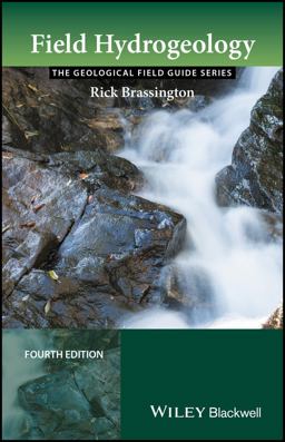 Field Hydrogeology 4th 9781118397367 Front Cover