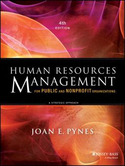 Human Resources Management for Public and Nonprofit Organizations A Strategic Approach 4th 9781118398623 Front Cover