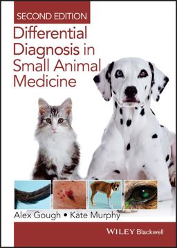 Differential Diagnosis in Small Animal Medicine 2nd 9781118409688 Front Cover