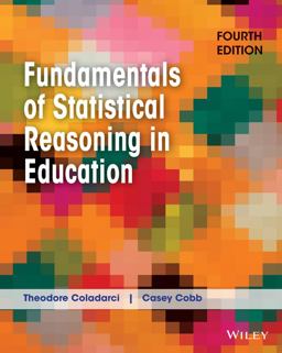 Fundamentals of Statistical Reasoning in Education 4th 9781118425213 Front Cover