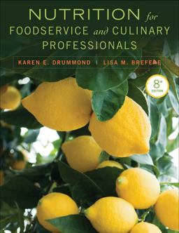 Nutrition for Foodservice and Culinary Professionals 8th 9781118429730 Front Cover