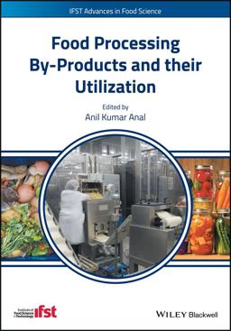 Food Processing by-Products and Their Utilization