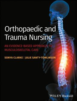 Orthopaedic and Trauma Nursing An Evidence-Based Approach to Musculoskeletal Care  9781118438855 Front Cover