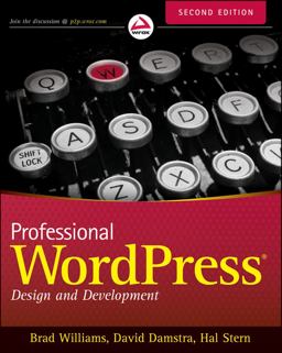 Professional WordPressï¿½ Design and Development 2nd 9781118442272 Front Cover
