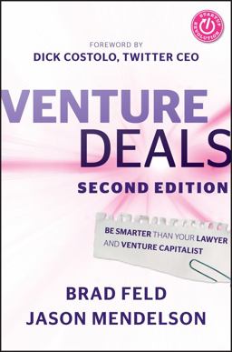 Venture Deals Be Smarter Than Your Lawyer and Venture Capitalist 2nd 9781118443613 Front Cover
