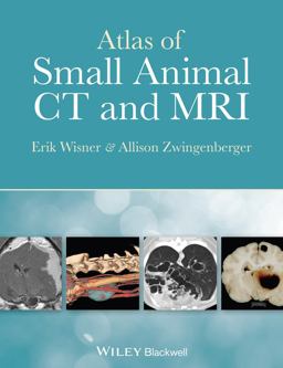 Atlas of Small Animal CT and MRI  9781118446171 Front Cover