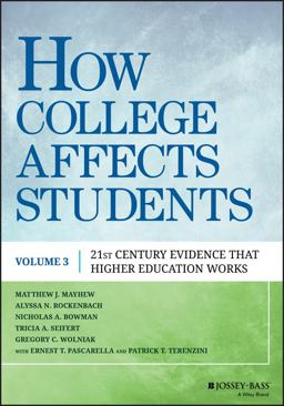 How College Affects Students 21st Century Evidence That Higher Education Works  9781118462683 Front Cover