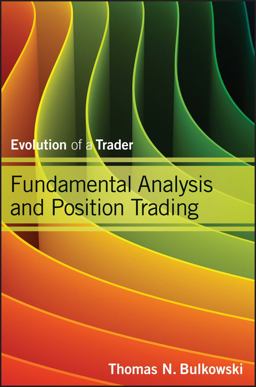 Fundamental Analysis and Position Trading Evolution of a Trader  9781118464205 Front Cover