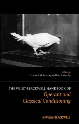 Wiley Blackwell Handbook of Operant and Classical Conditioning  9781118468180 Front Cover