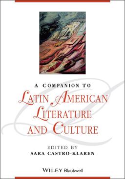 Companion to Latin American Literature and Culture  9781118492147 Front Cover